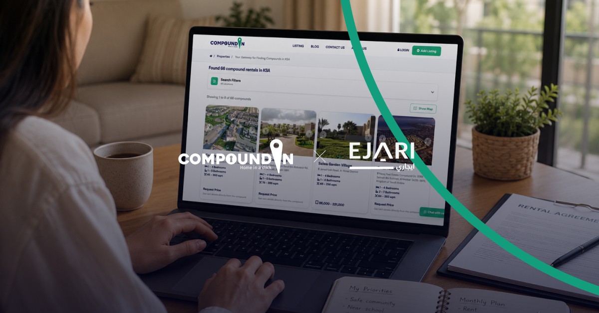 CompoundIn and Ejari partnership helping renters in Saudi Arabia discover compounds and manage rent through monthly payments.
